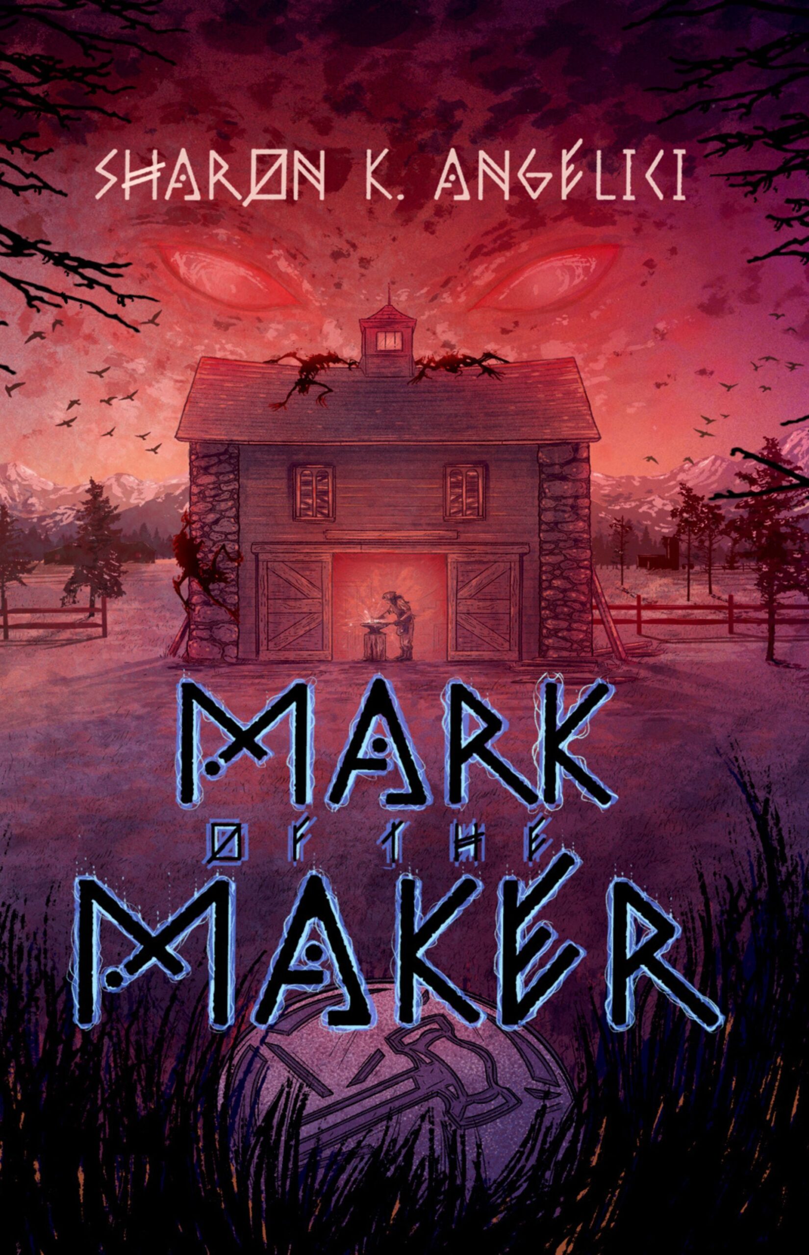 Mark of the Maker by Sharon K. Angelici