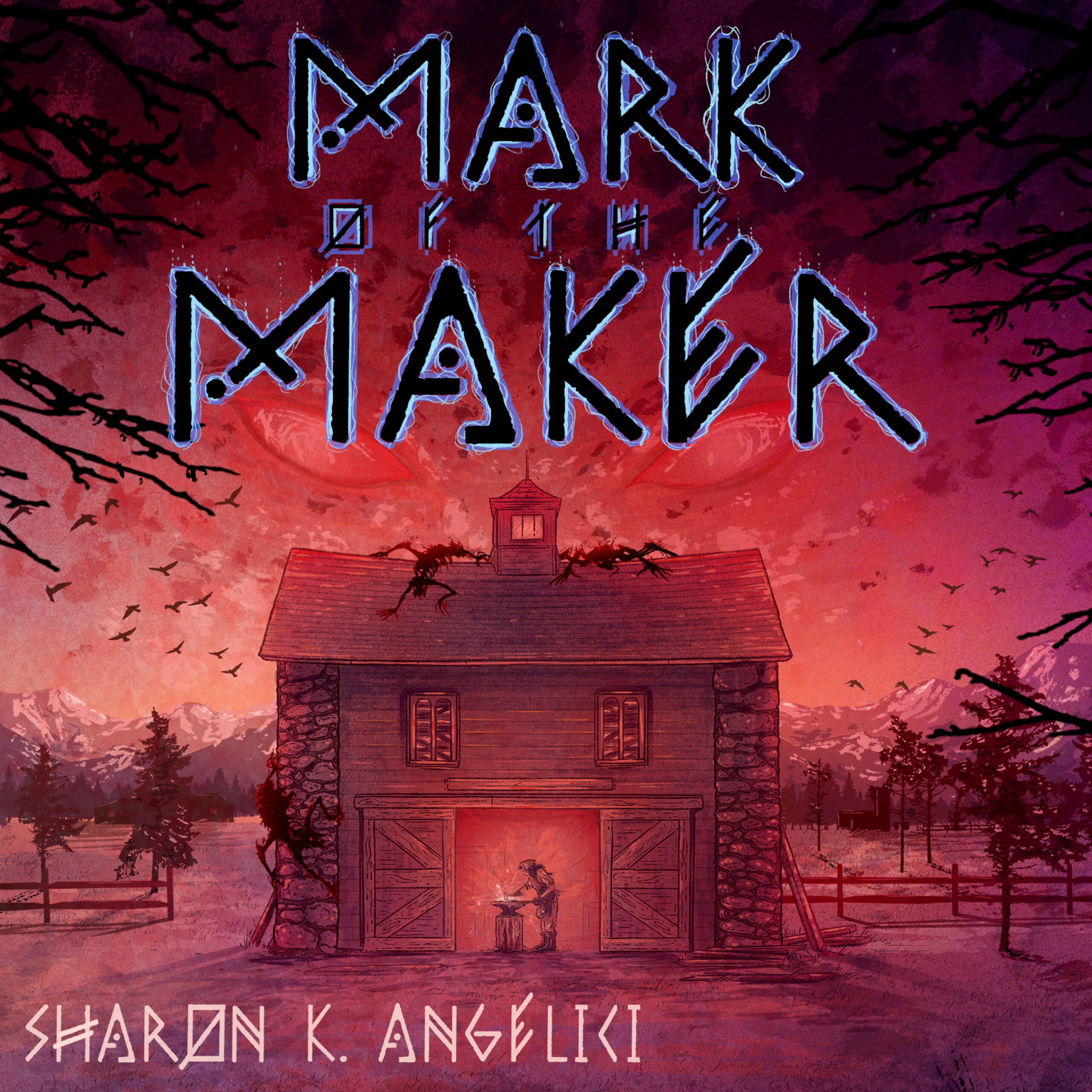 Mark of the Maker by Sharon K. Angelici